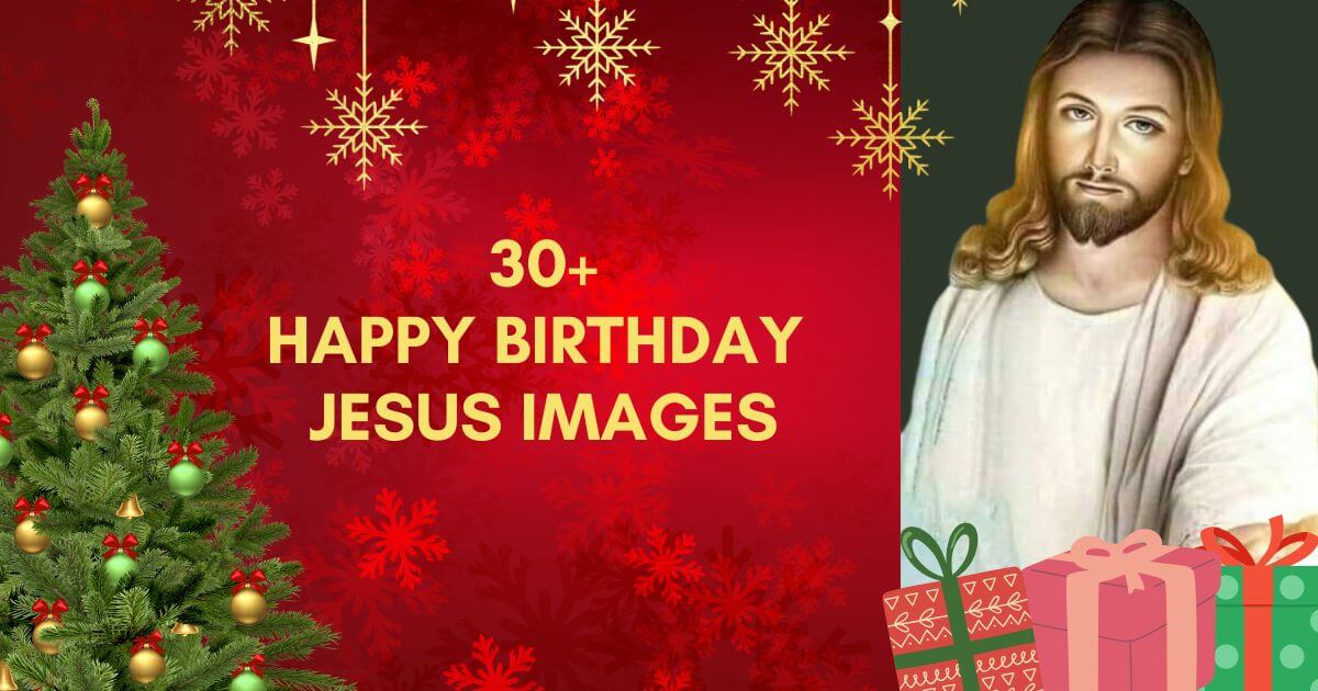 35+ Free Happy Birthday Jesus Images | Happy Birthday Jesus