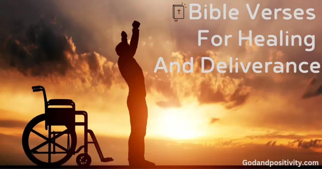 Bible Verses For Healing And Deliverance