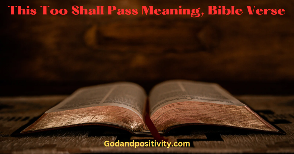 This Too Shall Pass Meaning