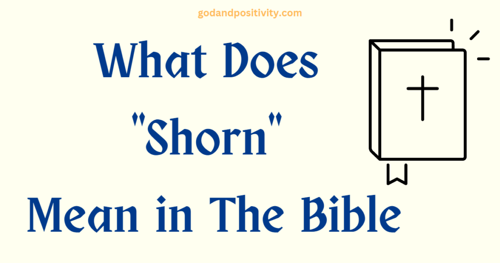 What Does Shorn Mean In The Bible