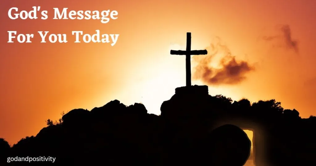 God's Message For You Today