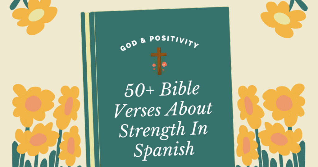 Bible Verses About Strength in Spanish 